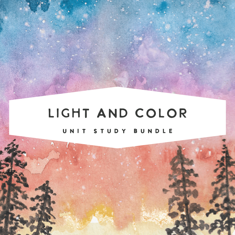 Light & Color Unit Study Series (Digital)